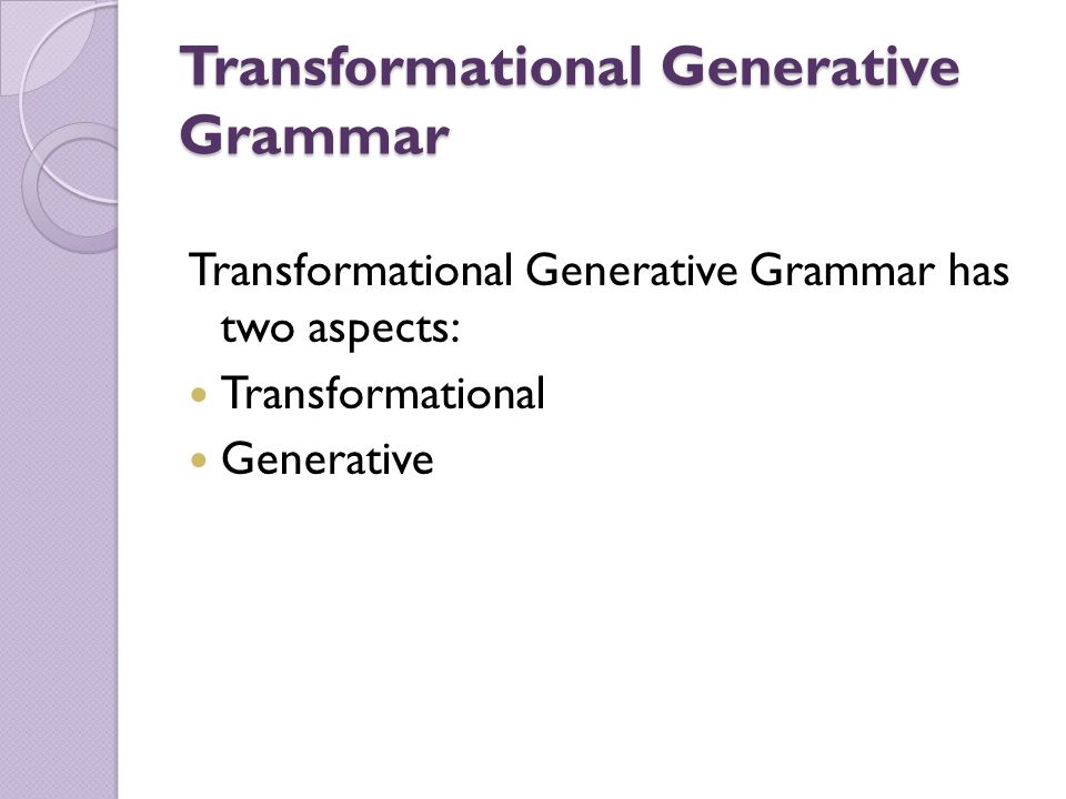 Transformational generative grammar